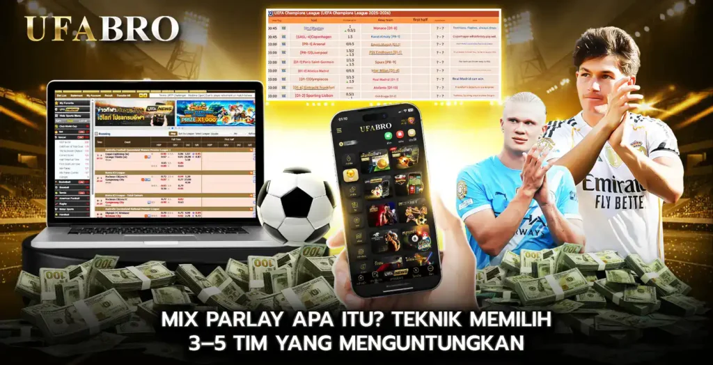 Mix Parlay Apa Itu Teknik Memilih Tim yang Menguntungkan