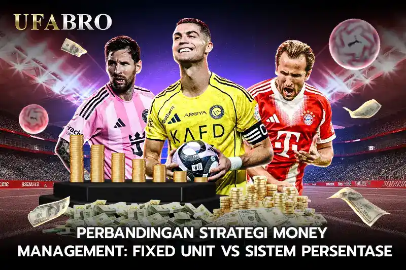 Perbandingan strategi money management Fixed Unit vs Sistem Persentase